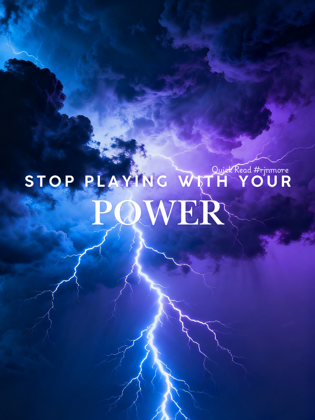 Stop playing with your power