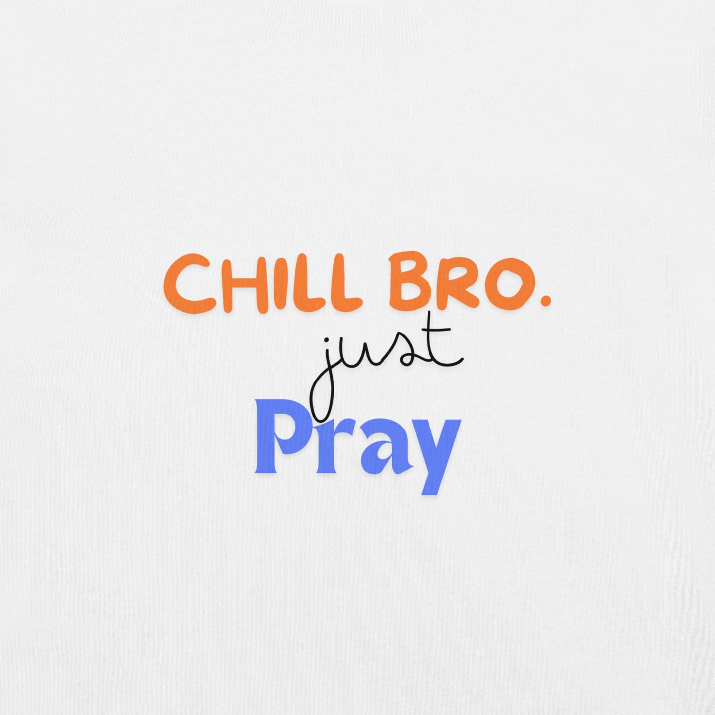 Chill Bro. T-shirt - 1kind by Rj